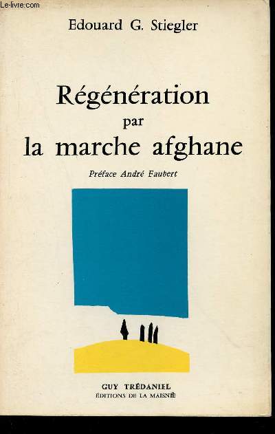 Rgnration par la marche afghane.