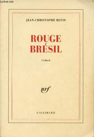 Rouge Brsil - Roman.