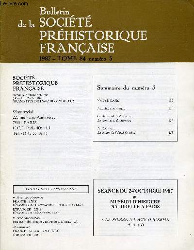 Bulletin de la Socit Prhistorique Franaise 1987 tome 84 n5 - Le Tumuls A du Montiou par G.Germond et M.Bizard - la station de l'Oued Goujgal par A.Rodrigue.