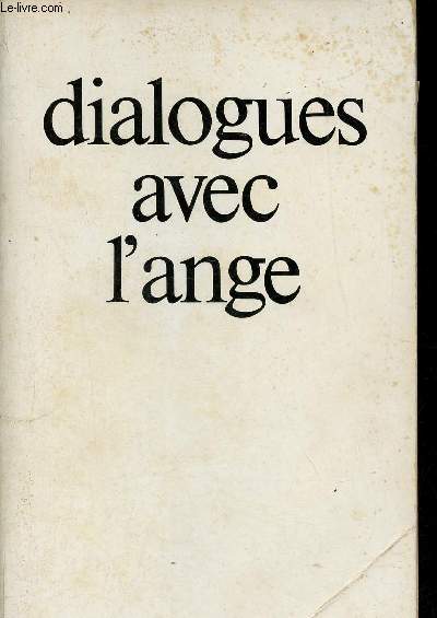 Dialogues avec l'Ange - Les quatre messafers.