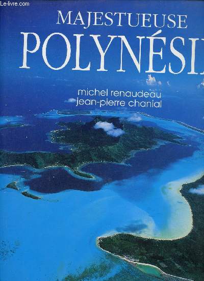 Majestueuse Polynsie - Collection Club Mditerrane.