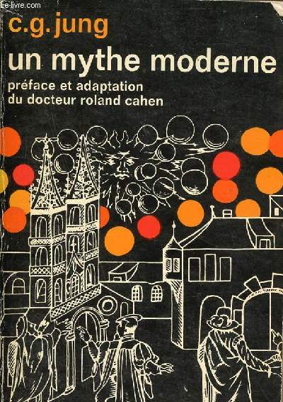 Un mythe moderne des signes du ciel - Nouvelle dition revue et augmente - Collection ides n323