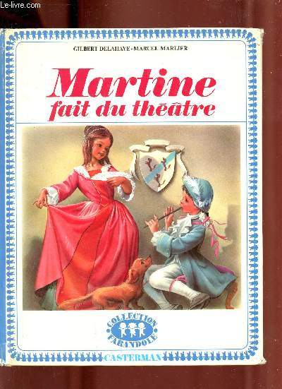 Martine fait du thtre - Collection Farandole.