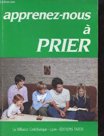 Apprenez-nous  prier.