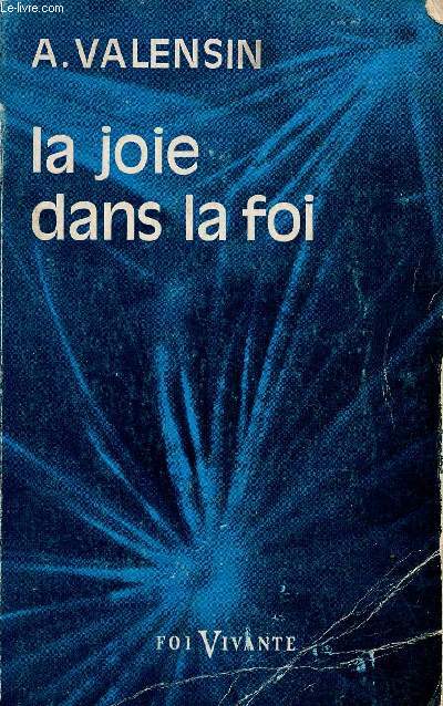 La joie dans la foi - Collection foi vivante n54.