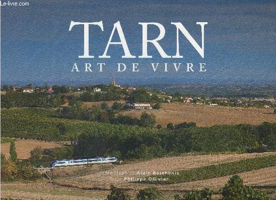 Tarn art de vivre.