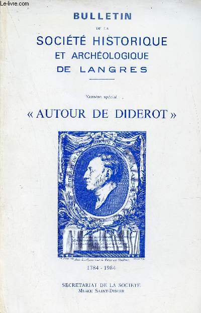 Bulletin de la socit historique et archologique de Langres - Numro spcial autour de Diderot -