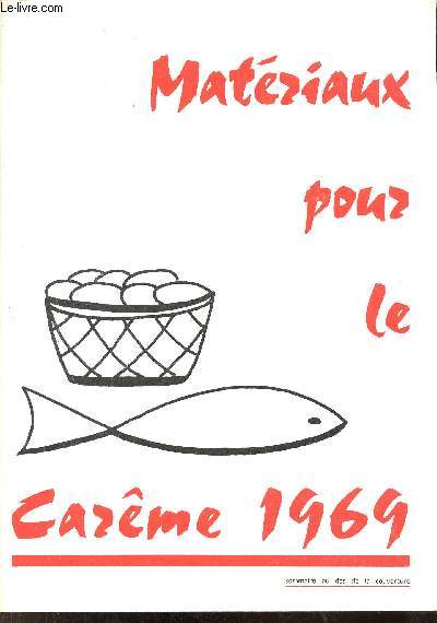 Matriaux pour le Carme 1969 - Supplment  la semaine religieuse de Paris du n du 28 dcembre 1968.