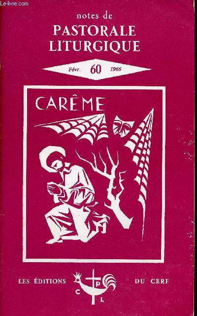 Notes de pastorale liturgique n60 fvrier 1960 - La nouvelle traduction du Paer - IVe ordonnance de l'episcopat franais sur la liturgie - le nouveau notre pre - les prfaces en franais - slection de cantiques 1966 etc.