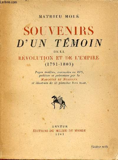 Souvenirs d'un tmoin de la rvolution et de l'empire (1791-1803).