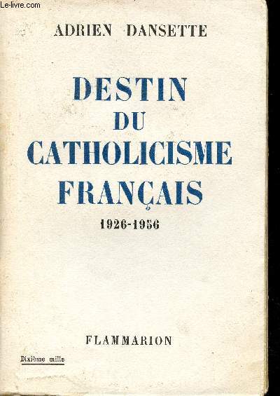 Destin du catholicisme franais 1926-1956.3