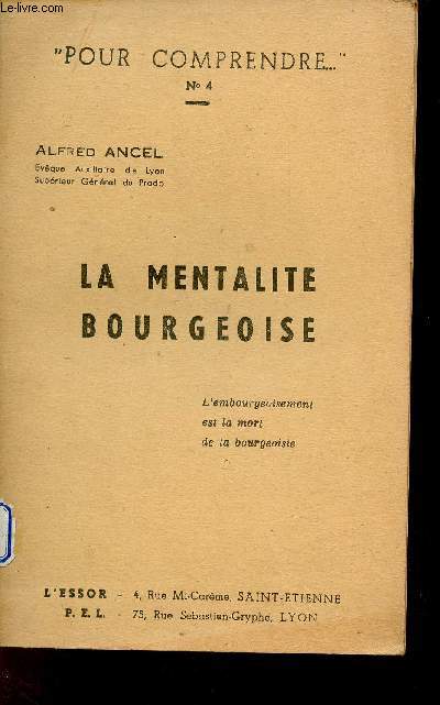 La mentalité bourgeoise - Pour comprendre n°4.
