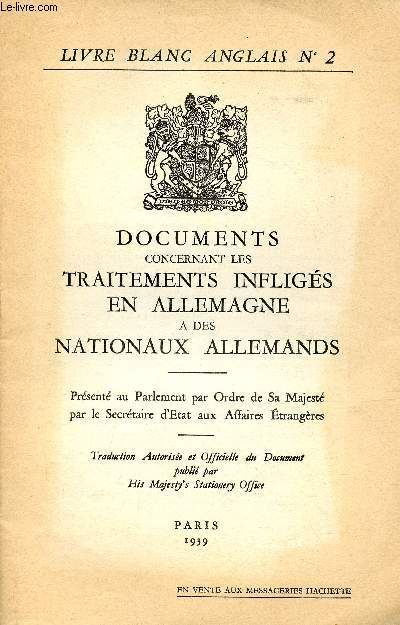 Documents concernant les traitements infligs en Allemagne a des nationaux allemands - Livre blanc anglais n2.