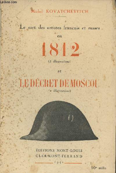 Le sort des artistes franais et russes en 1812 et le dcret de Moscou.