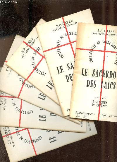 Confrences de Notre-Dame de Paris - Le Sacerdoce des Lacs - En 6 fascicules n1 au n6.