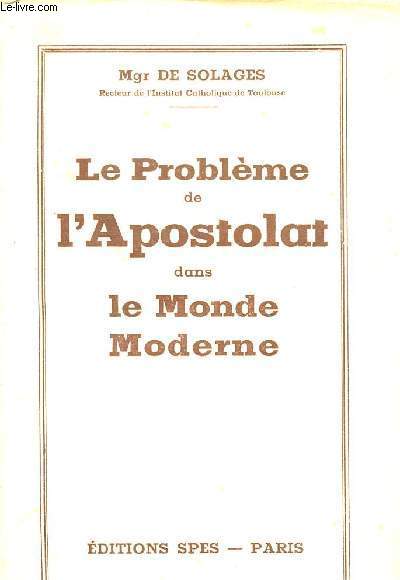 Le problme de l'apostolat dans le monde moderne.