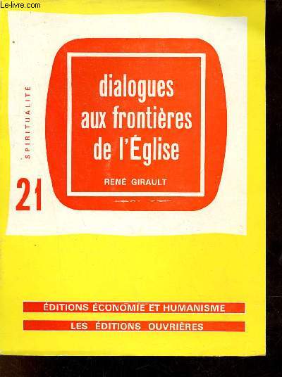 Dialogues aux frontires de l'glise - Collection spiritualit n21.