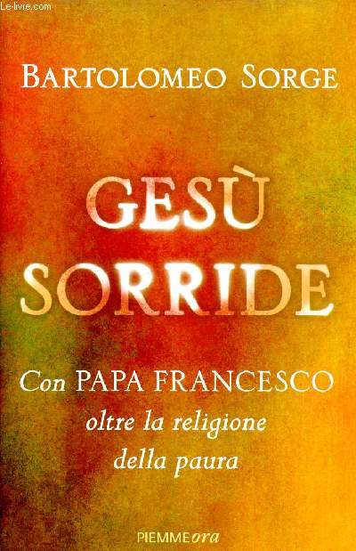 Ges sorride con papa Francesco oltre la religion della paura.