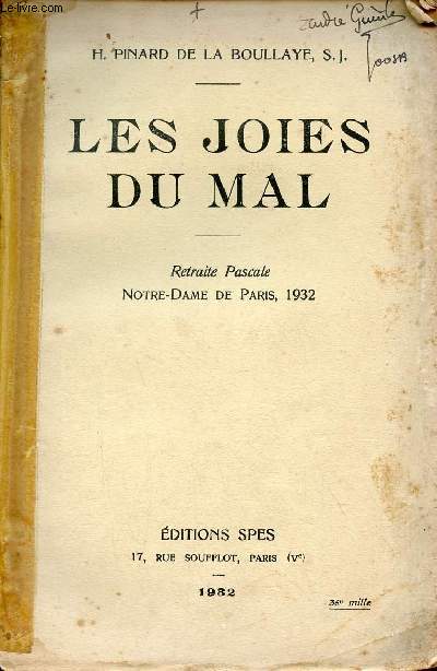 Les joies du mal - Retraite Pascale Notre-Dame de Paris 1932.