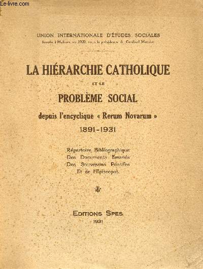 La Hirarchie catholique et le problme social depuis l'encyclique 