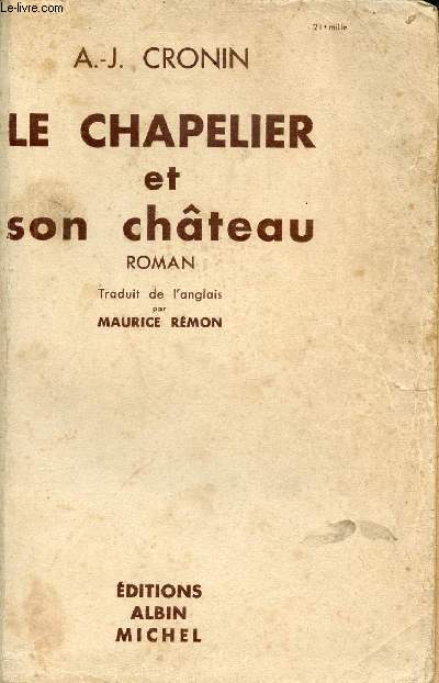 Le chapelier et son chteau - Roman.