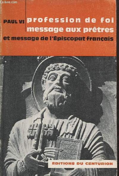 Profession de foi message aux prtres du 30 juin 1968.