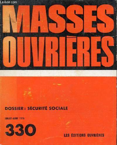 Masses ouvrires n330 juillet aout 1976 - Dossier scurit sociale.