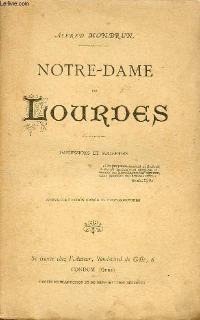 Notre-Dame de Lourdes - Impressions et souvenirs - Nouvelle dition.
