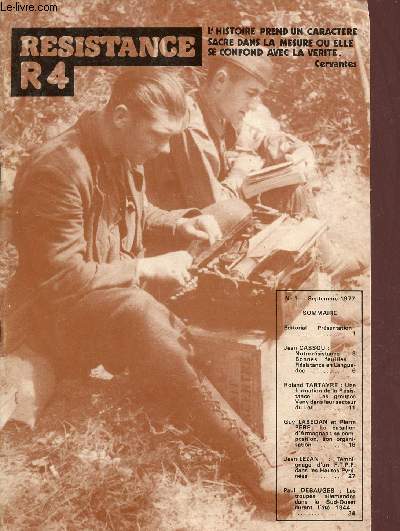 Rsistance R4 n1 septembre 1977 - Notre rsistance bonnes feuilles rsistance en Languedoc par Jean Cassou - une formation de la rsistance les groupes Veny dans leur secteur du Lot par Roland Tartayre - le bataillon d'Armagnac etc.