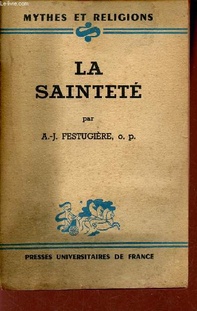 La Saintet - Collection mythes et religions.