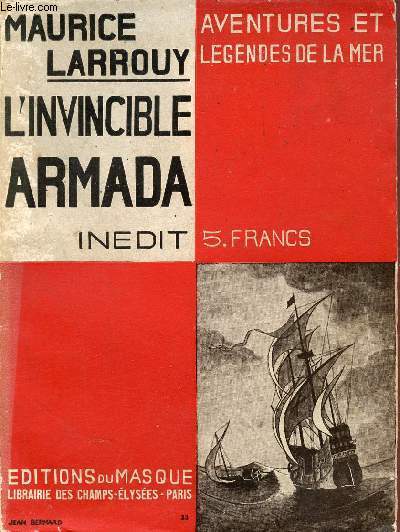 L'invincible Armada - Collection aventures et lgendes de la mer.