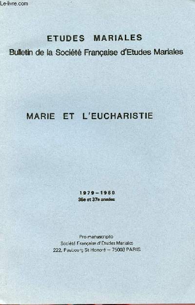 Marie et l'eucharistie - 1979-1980 36e et 37e annes - Etudes mariales.