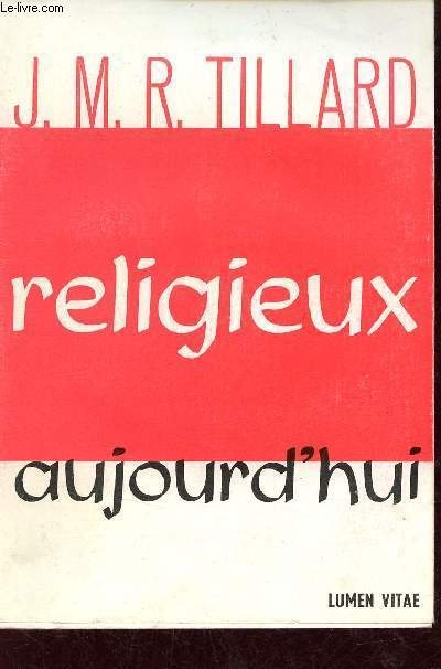 Religieux aujourd'hui - 5e dition - Collection tradition et renouveau n5.