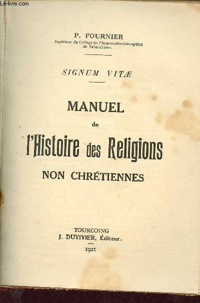 Signum Vitae - Manuel de l'histoire des religions non chrtiennes.