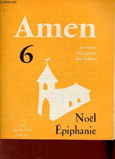Amen n6 dcembre 1962 - La reuve liturgique des fidles - Nol Epiphanie.