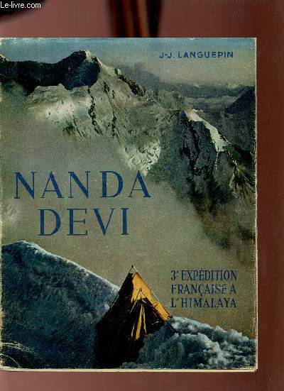 Nanda Devi 3e expdition franaise  l'Himalaya.