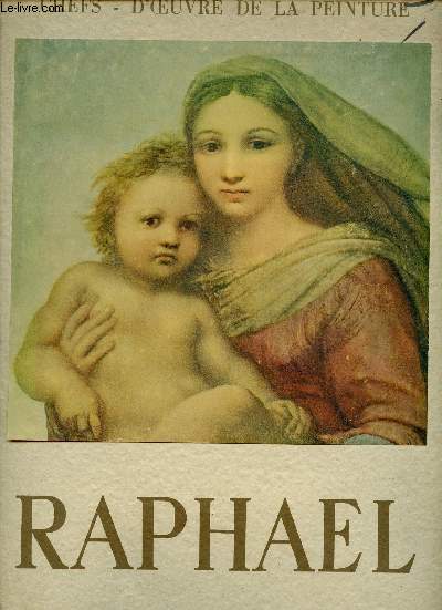 Raphael - Chefs d'oeuvre de la peinture.