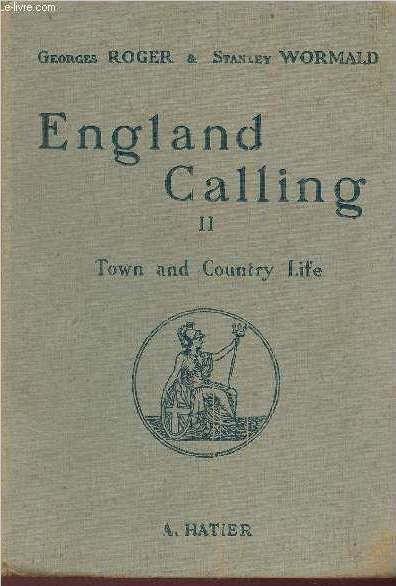 England Calling - II : Town and Country life - INCOMPLET.