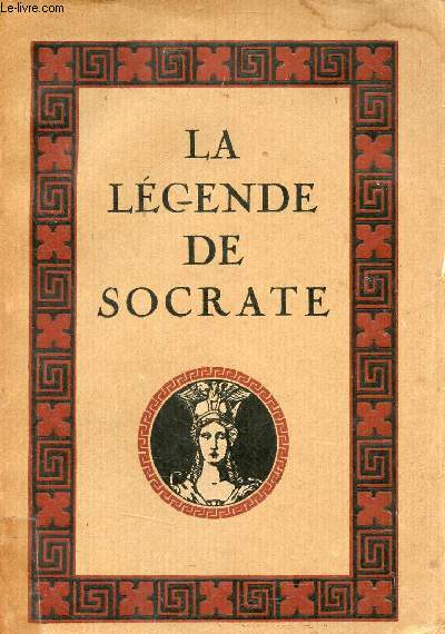 La lgende de Socrate - 17e dition.