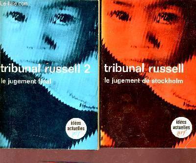 Tribunal Russell - En deux tomes - Tomes 1 + 2 - Tome 1 : Le jugement de Stockholm - Tome 2 : Le jugement final - Collection ides actuelles.