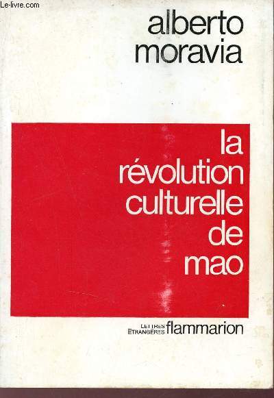 La rvolution culturelle de mao - Collection lettres trangres.