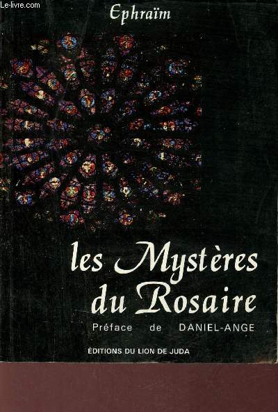 Les mystres du Rosaire - 3e dition .