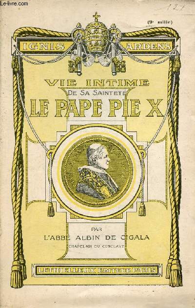 Vie intime de Sa Saintet le Pape Pie X.