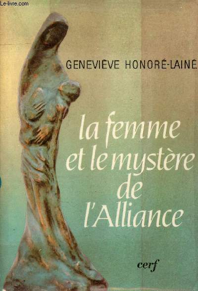 La femme et le mystre de l'Alliance - Collection Epiphanie.