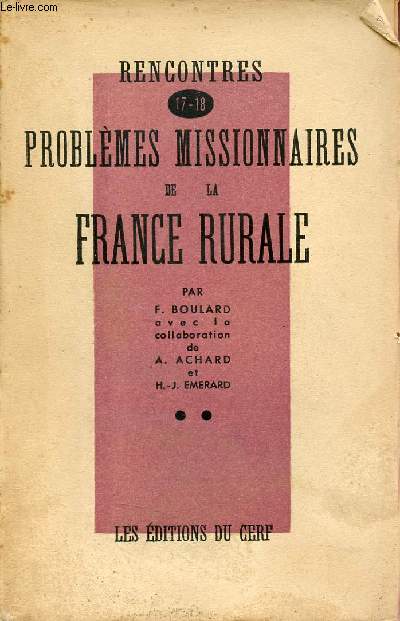 Problmes missionnaires de la France rurale - Collection Rencontres 17-18.
