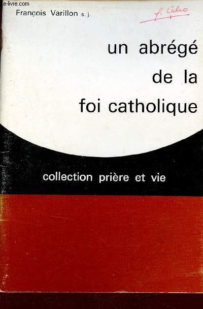 Un abrg de la foi catholique - Collection prire et vie.
