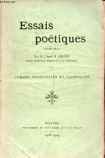 Essais potiques (second volume) - Posies spirituelles et d'actualit.