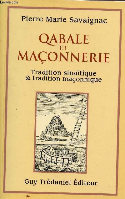 Qabale et maonnerie - Tradition sinatique & tradition maonnique.