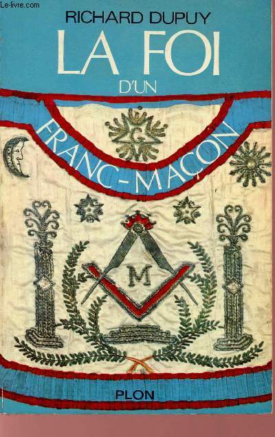 La foi d'un franc-maon.