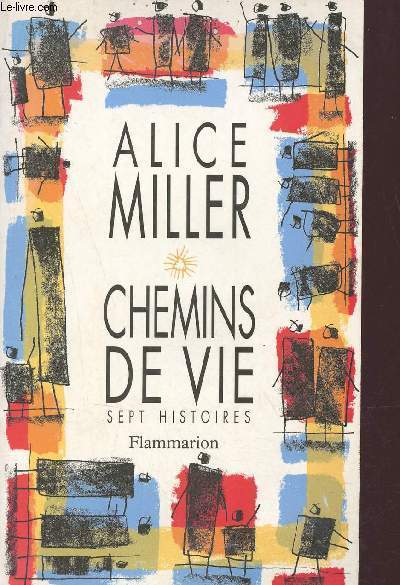 Chemins de vie - Sept histoires.